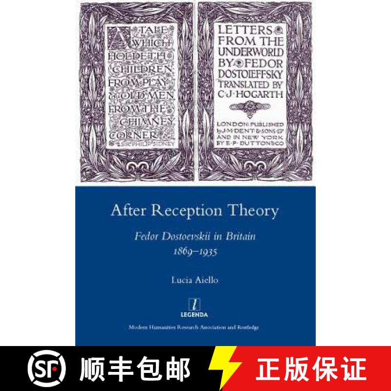 【3-4周达】After Reception Theory: Fedor Dostoevskii in Britain, 1869-1935 [9781907975448]