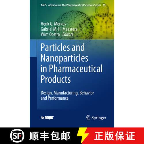 【3-4周达】精装 Particles and Nanoparticles in Pharmaceutical Products : Design, Manufacturing, Behav... [9783319941738]