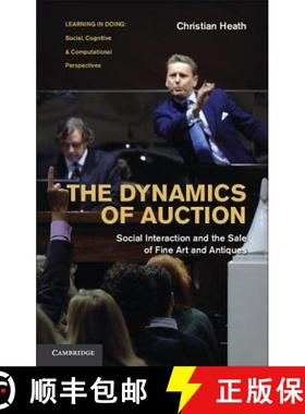 【3-4周达】Dynamics of Auction: Social Interaction and the Sale of Fine Art and Antiques - The Dynami... [9780521767408]