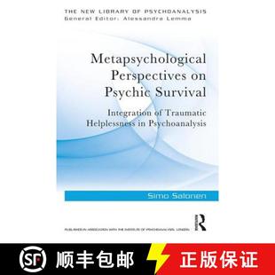 【3-4周达】Metapsychological Perspectives on Psychic Survival : Integration of Traumatic Helplessness... [9780815384090]