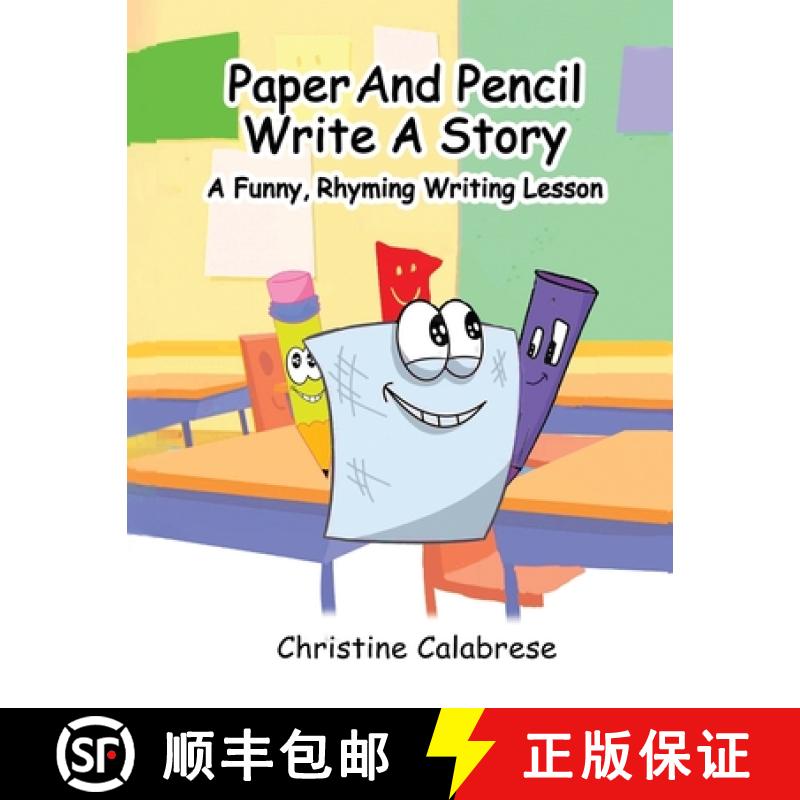 【3-4周达】Paper And Pencil Write A Story: A Funny, Rhyming Story Writing Lesson [9781960669018]