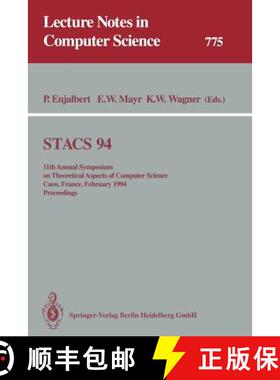 【3-4周达】STACS '94: 11th Annual Symposium on Theoretical Aspects of Computer Science, Caen, France,... [9783540577850]
