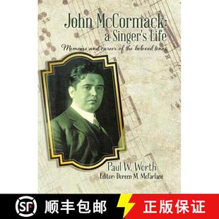 Singer the John beloved Life tenor and McCormack career 4周达 9780228811305 Memoirs