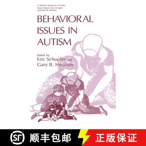 【3-4周达】精装 Behavioral Issues in Autism [9780306446009]
