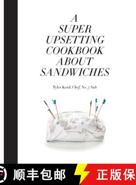【3-4周达】A Super Upsetting Cookbook About Sandwiches [9780804186414]