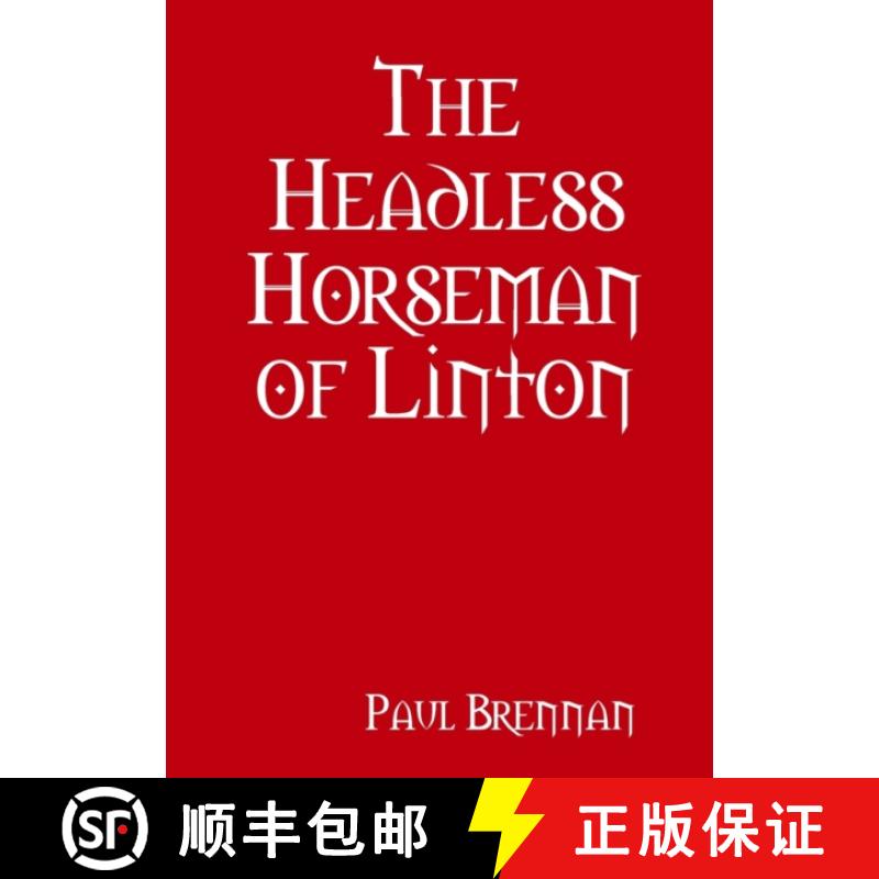 【3-4周达】The Headless Horseman of Linton [9781447892274]
