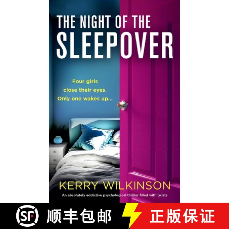 预订 The Night of the Sleepover: An absolutely addictive psychological thriller filled with twists [9781835250235]