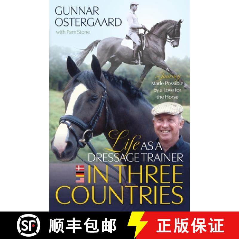【3-4周达】Life as a Dressage Trainer in Three Countries: A Journey Made Possible by a Love for the H... [9781646012503]