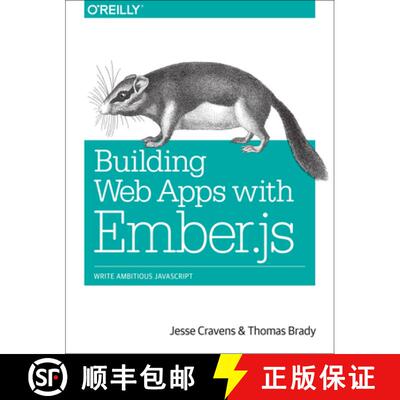 【3-4周达】Building Web Applications with Ember.js: Write Ambitious JavaScript [9781449370923]