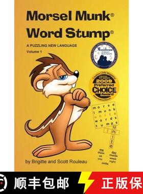 预订 Morsel Munk Word Stump: A Puzzling New Language - Volume 1 [9780615227306]