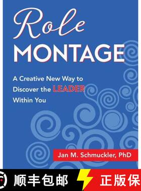 【3-4周达】Role Montage:: A Creative New Way to Discover the LEADER Within You [9780997393705]