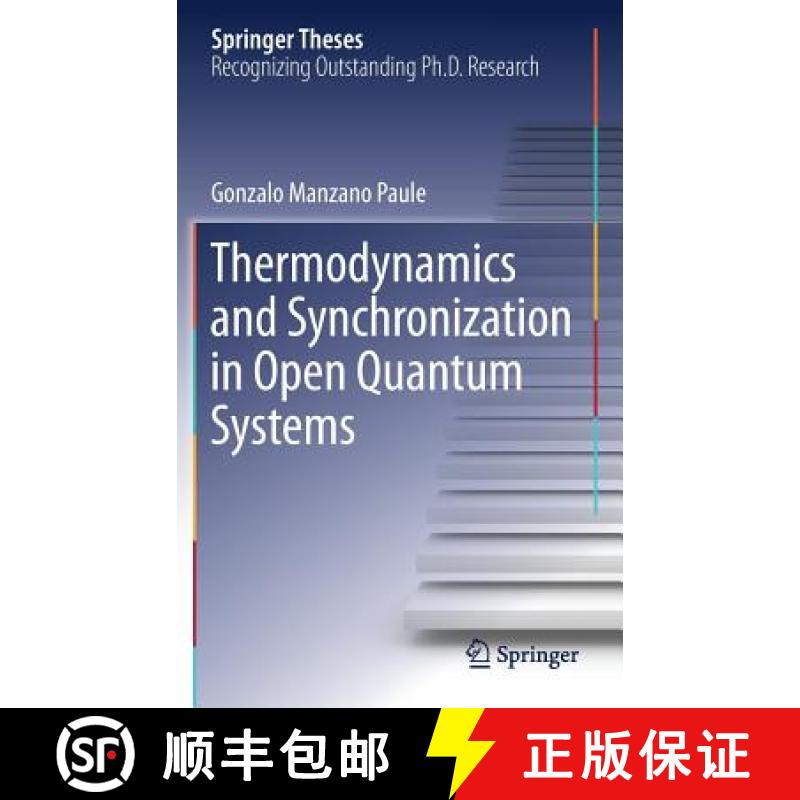 【3-4周达】Thermodynamics and Synchronization in Open Quantum Systems [9783319939636]