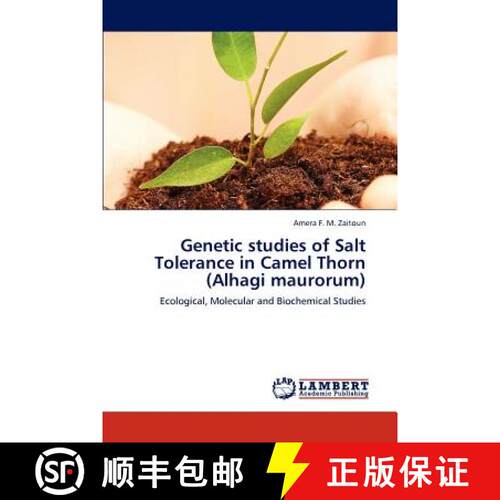预订 Genetic studies of Salt Tolerance in Camel Thorn (Alhagi maurorum) [9783848418916]