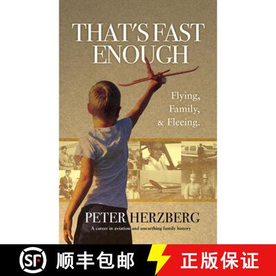 【3-4周达】That's Fast Enough: Flying, Family, & Fleeing. [9781739112400]