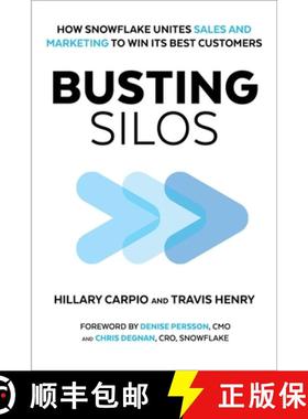 【3-4周达】Busting Silos: The One-Team Framework for Executing ABM at Enterprise Speed and Startup Scale [9781510777897]