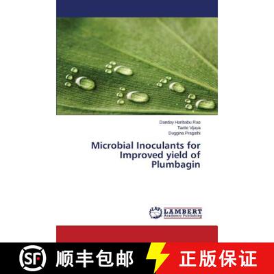 预订 Microbial Inoculants for Improved yield of Plumbagin [9783659464041]