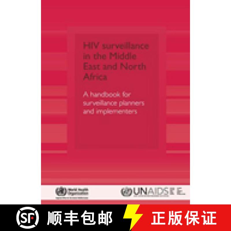 【3-4周达】HIV Surveillance in the Middle East and North Africa : A Handbook for Surveillance Planner... [9789290216735]