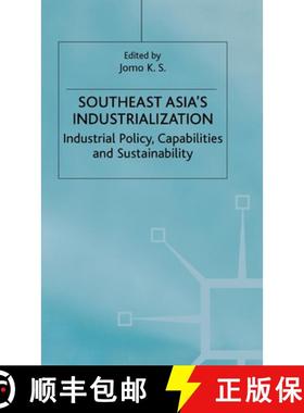 【3-4周达】Southeast Asia's Industrialization : Industrial Policy, Capabilities and Sustainability [9780333792056]
