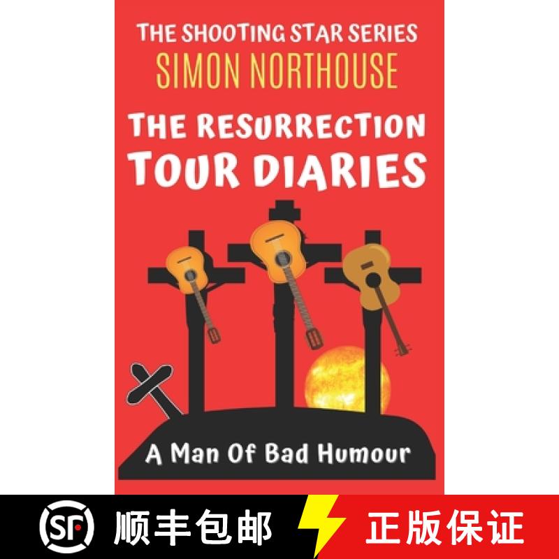 【2-3周达】THE RESURRECTION TOUR DIARIES: A Man Of Bad Humour [9780648288466]