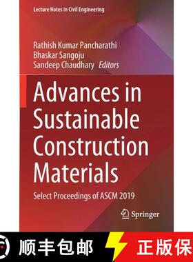 【3-4周达】Advances in Sustainable Construction Materials : Select Proceedings of ASCM 2019 [9789811533631]