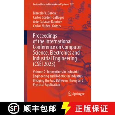 【3-4周达】Proceedings of the International Conference on Computer Science, Electronics and Industria... [9783031709807]