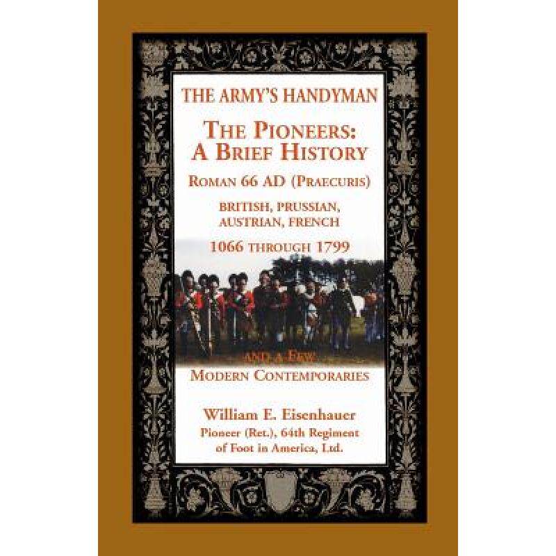 预订 the armys handymen: the pioneers, a. [9780788453755]