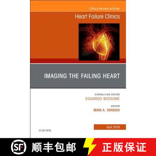 【3-4周达】精装 Imaging the Failing Heart, an Issue of Heart Failure Clinics: Volume 15-2 [9780323677974]