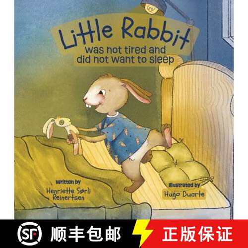 【3-4周达】Little Rabbit Was not tired and did not want to sleep: A soothing bedtime story for toddle... [9788269387926]
