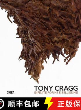 【3-4周达】Tony Cragg (Bilingual edition): Infinite and Beautiful Forms [9788857253497]