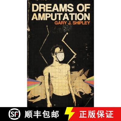 【3-4周达】Dreams of Amputation [9781739770815]