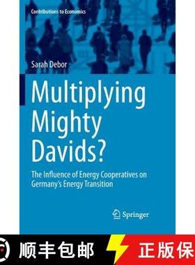 【3-4周达】Multiplying Mighty Davids? : The Influence of Energy Cooperatives on Germany's Energy Tran... [9783030084981]