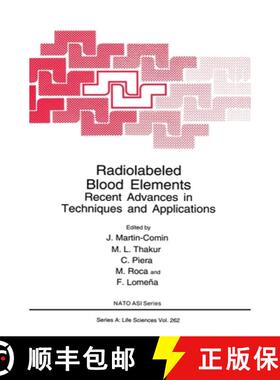【3-4周达】Radiolabeled Blood Elements : Recent Advances in Techniques and Applications [9780306447006]