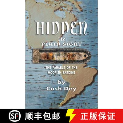 【3-4周达】Hidden in Plain Sight: The Parable of the Moorish Sardine [9781952828898]