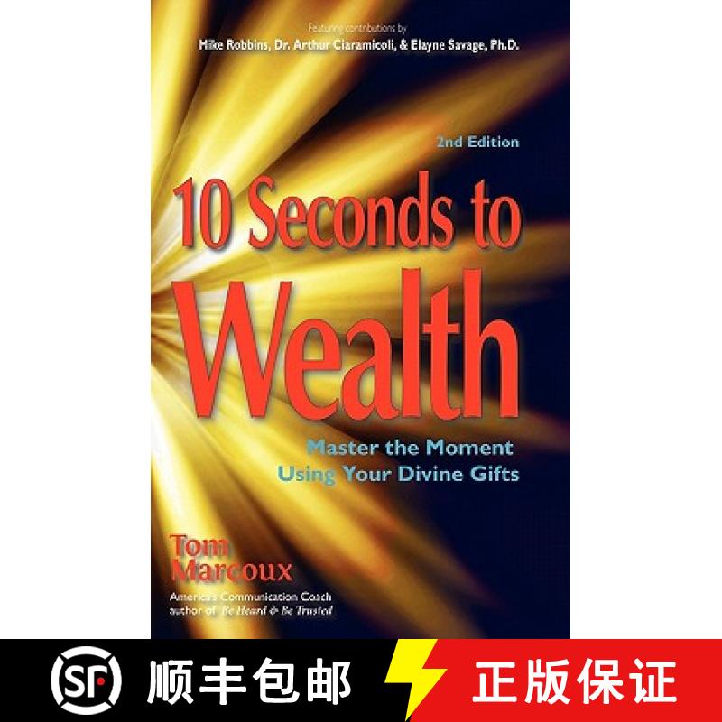 【3-4周达】10 Seconds to Wealth: Master the Moment Using Your Divine Gifts [9780980051179]