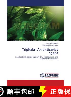 预订 Triphala- An anticaries agent [9783659146329]