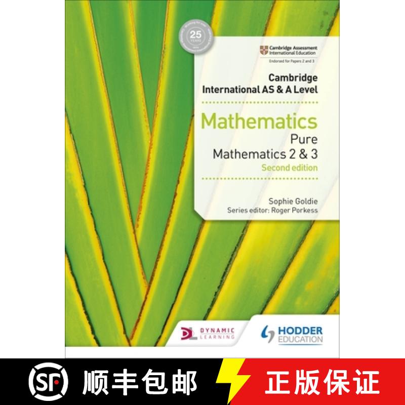Cambridge International as & a Level Mathematics Pure Mathematics 2 and 3 Second Edition: Hodder Educ... [9781510421738]