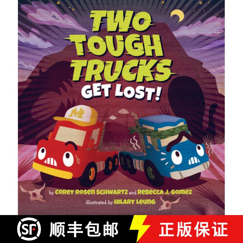 【2-3周达】Two Tough Trucks Get Lost! [9781338236552]