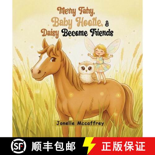 【3-4周达】精装 Merry Fairy, Baby Hootie, & Daisy Become Friend [9798295552199]