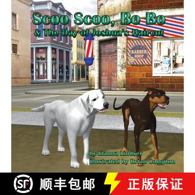 【3-4周达】Scoo Scoo, Bo Bo & The Day of Joshua's Haircut [9780692294574]