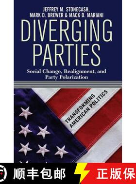 【3-4周达】Diverging Parties : Social Change, Realignment, and Party Polarization [9780813398433]