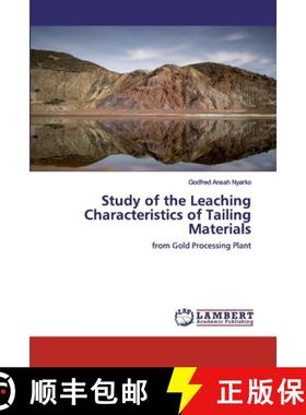 【3-4周达】Study of the Leaching Characteristics of Tailing Materials [9786200434869]