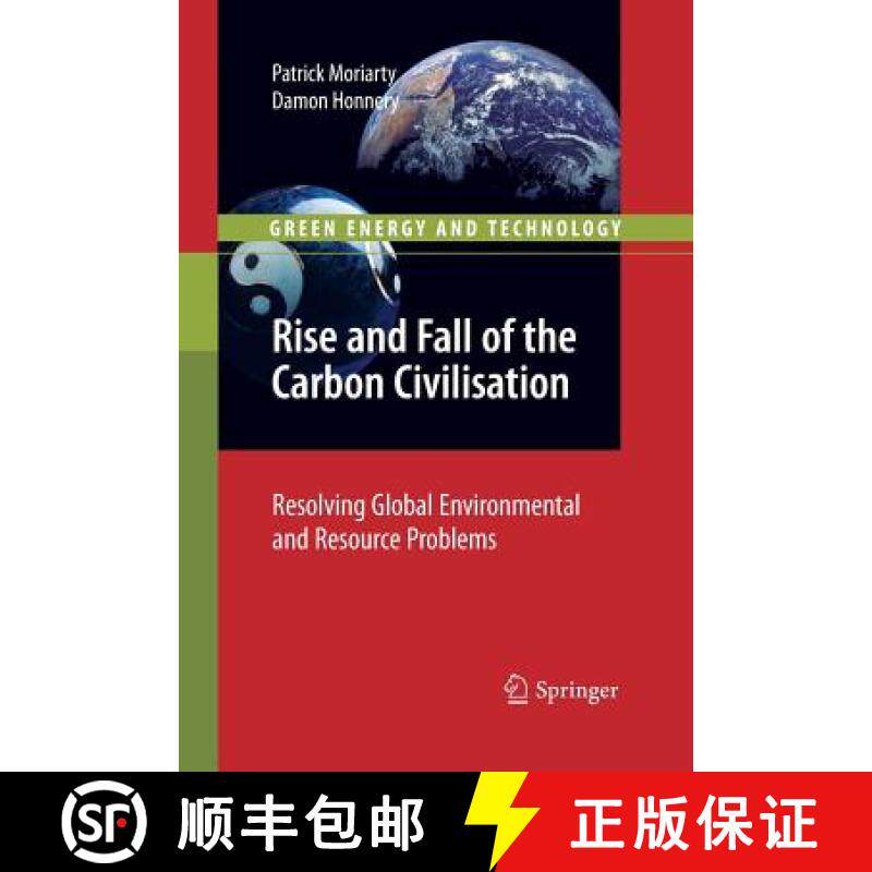 【3-4周达】Rise and Fall of the Carbon Civilisation : Resolving Global Environmental and Resource Pro... [9781447157113]