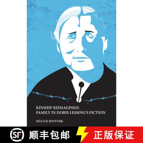 【3-4周达】Kinship Reimagined: Family in Doris Lessing's Fiction [9783631826744]