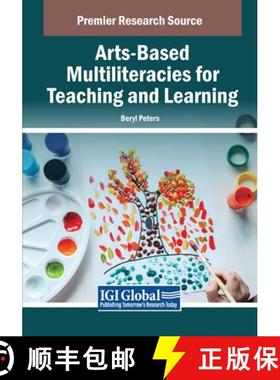 【3-4周达】Arts-Based Multiliteracies for Teaching and Learning [9798369348857]