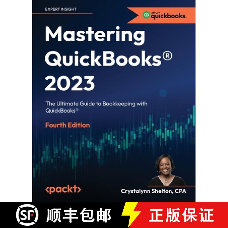 预订 Mastering QuickBooks(R) 2023 - Fourth Edition: Bookkeeping with US QuickBooks Online for Small B... [9781803243634]