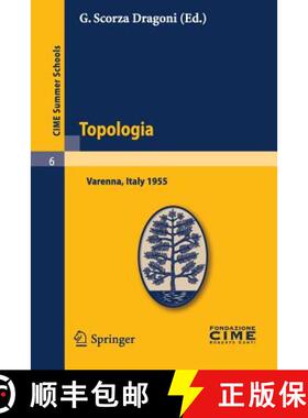 【3-4周达】Topologia: Lectures Given at a Summer School of the Centro Internazionale Matematico Estiv... [9783642108976]