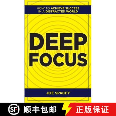 【3-4周达】Deep Focus : How to Achieve Success in a Distracted World [9789361564031]