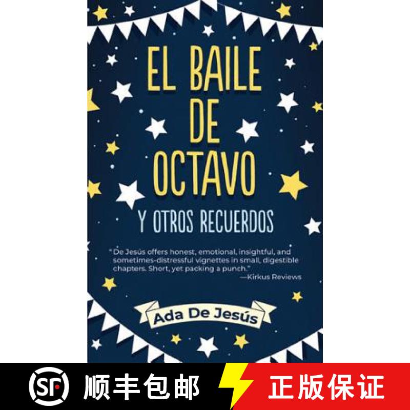 【3-4周达】The Eighth Grade Dance and Other Memories / El Baile de Octavo Y Otros Recuerdos [9781558858855]