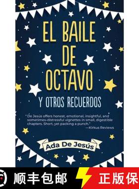 预订 The Eighth Grade Dance and Other Memories / El Baile de Octavo Y Otros Recuerdos [9781558858855]