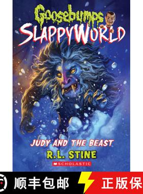 Judy and the Beast (Goosebumps Slappyworld #15): Volume 15 [9781338752144]